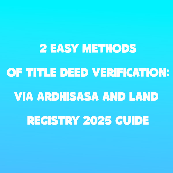 2 Easy Methods of Title Deed Verification: Via Ardhisasa and Land Registry 2025 Guide