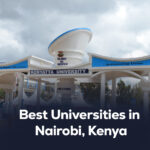 10 Best Universities in Nairobi, Kenya and Why They Are the Best (2026 Guide)