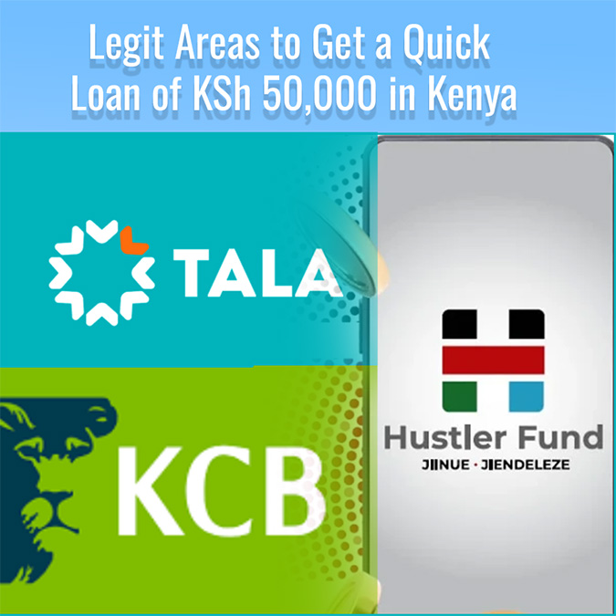 Legit Areas to Get a Quick Loan of KSh 50,000 in Kenya